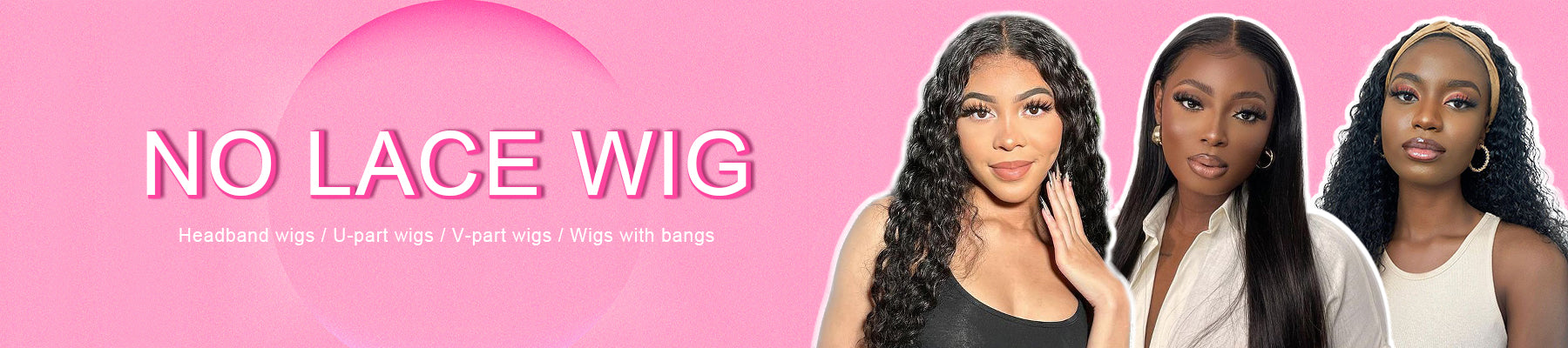 No Lace Wigs